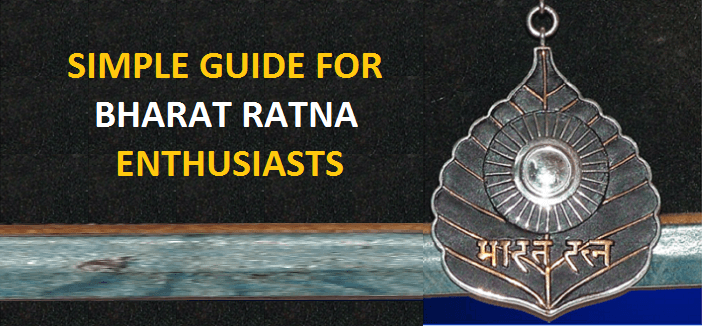 Simple Guide for Bharat Ratna Enthusiasts