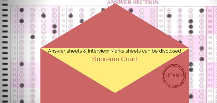 Answer Sheets & Interview Marks Sheets can be disclosed-SC-factly.in